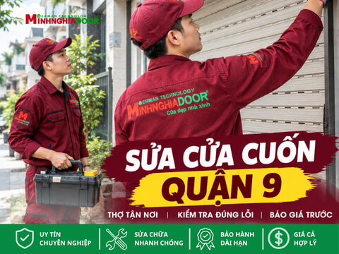 Sửa Cửa Cuốn Quận 9 – Thợ Tận Nơi, Kiểm Tra Đúng Lỗi, Báo Giá Trước